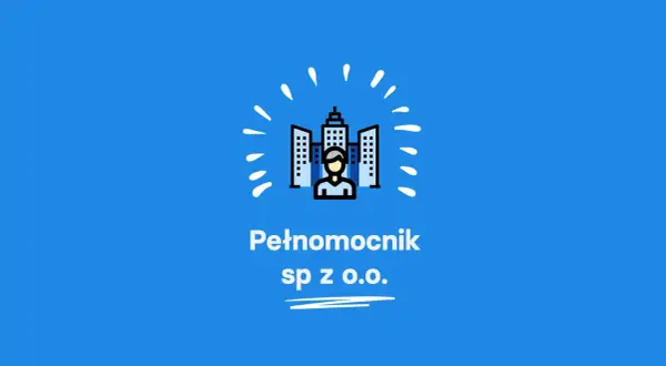 Ikona przedstawia człowieka przed budynkami, symbolizując firmę. Pełnomocnik sp. z o.o. to firma, która reprezentuje interesy innych.