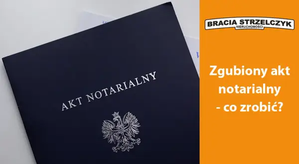 Gdzie można uzyskać odpis aktu notarialnego bez zbędnych komplikacji?