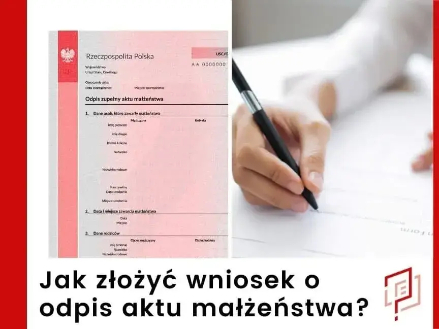 Odpis aktu małżeństwa gdzie: łatwe kroki do uzyskania w Polsce
