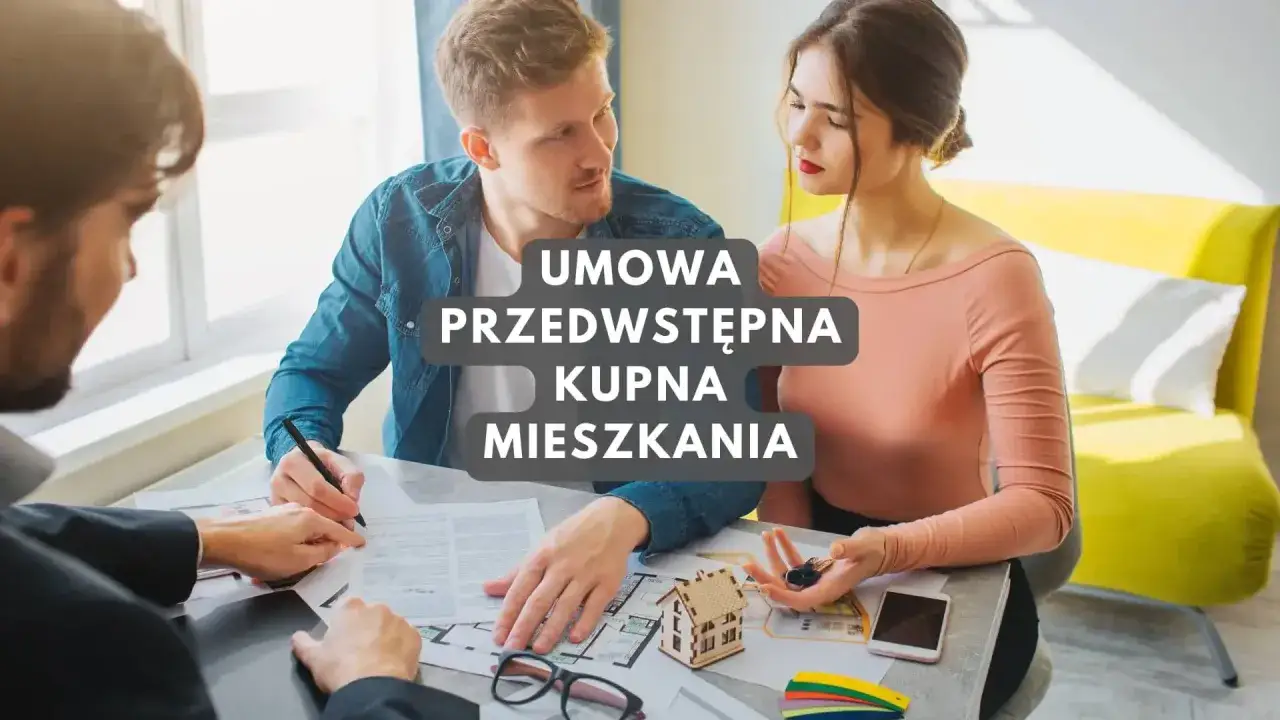 Para młoda podpisuje umowę przedwstępną kupna mieszkania, planując kredyt hipoteczny. Wzór dokumentu na stole.
