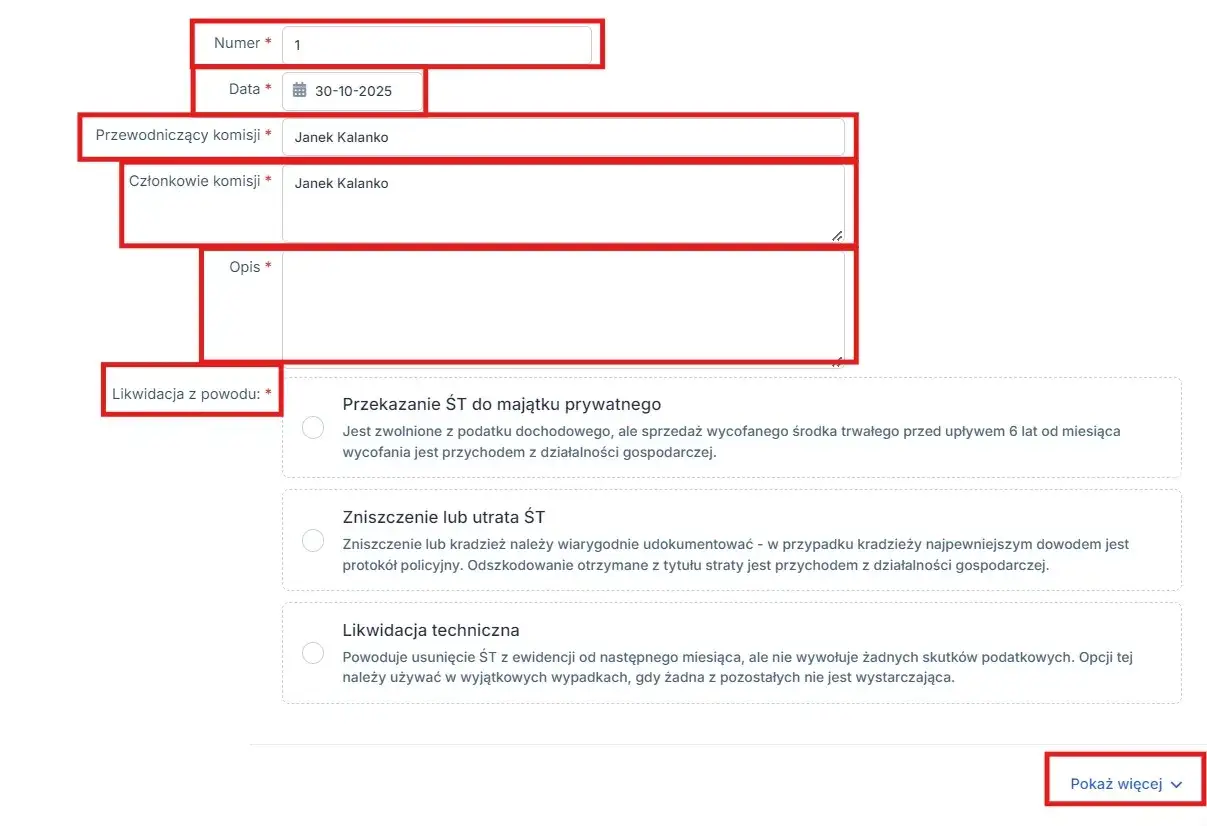 Formularz likwidacji środka trwałego. Wpisano dane komisji i powód likwidacji: przekazanie do majątku prywatnego. Wkład rzeczowy założyciela spółki akcyjnej.